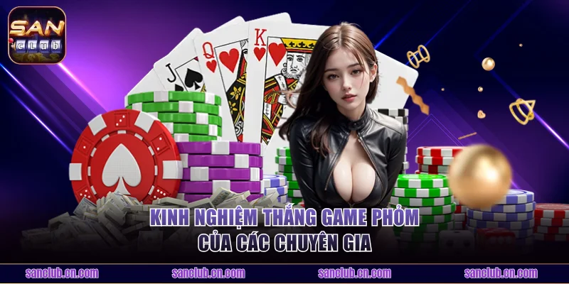 Bí kíp giúp bạn làm chủ game bài Tú lơ khơ