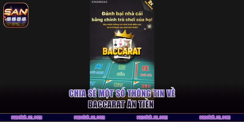 Chia sẻ một số thông tin về Baccarat ăn tiền 