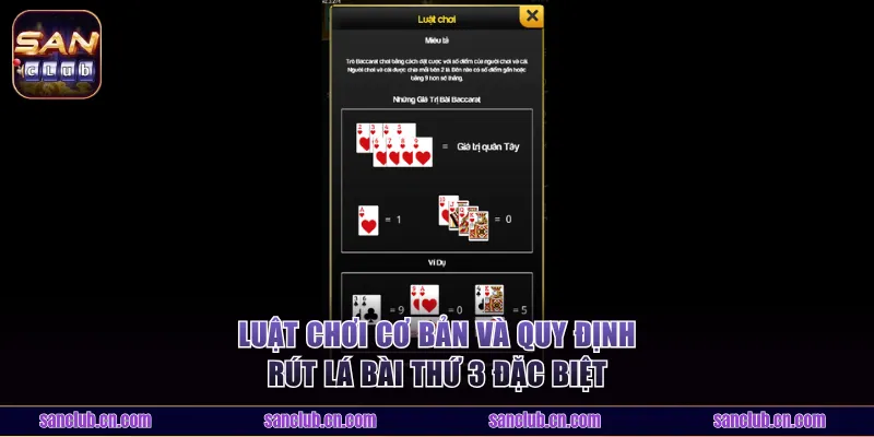 Luật chơi cơ bản và quy định rút lá bài thứ 3 đặc biệt
